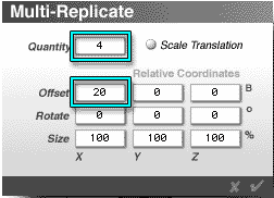 Multi-Replicate Dialog; 4 copies, X offset 20 B