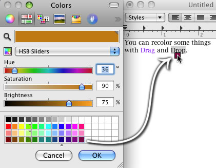 In some apps, you can drag from any swatch onto things to change their color.